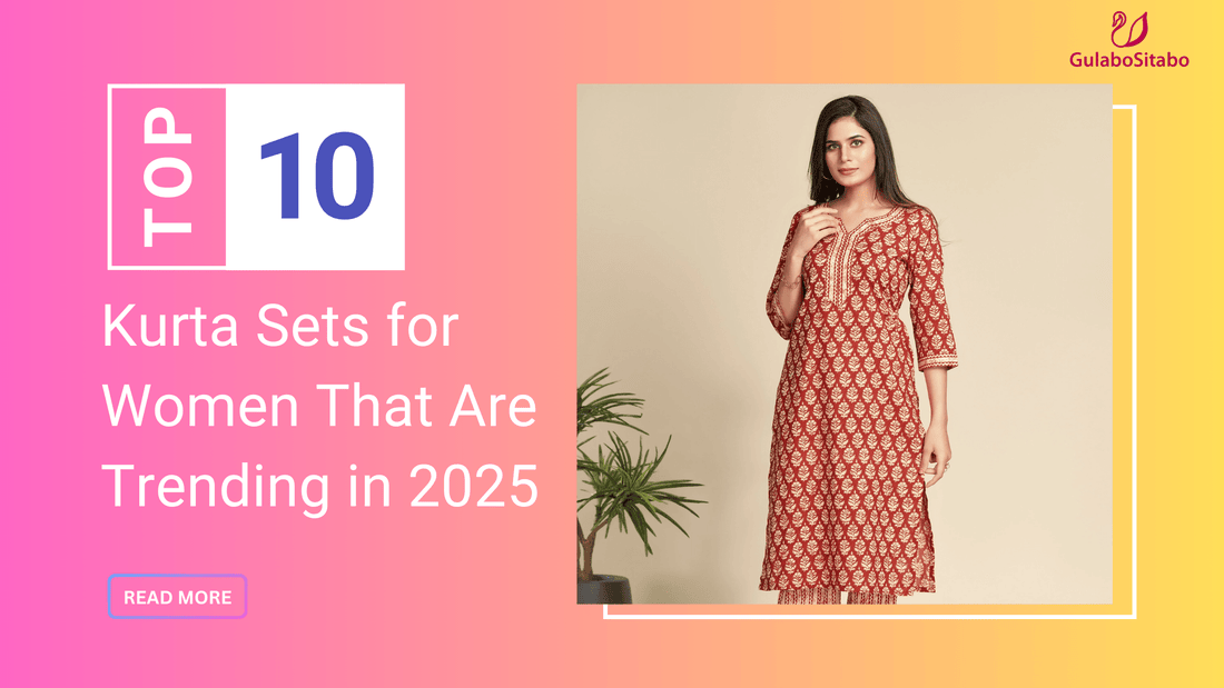 Top 10 Kurta Sets for Women That Are Trending in 2025