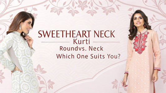 Sweetheart Neck Kurti and a Round Neck Kurti
